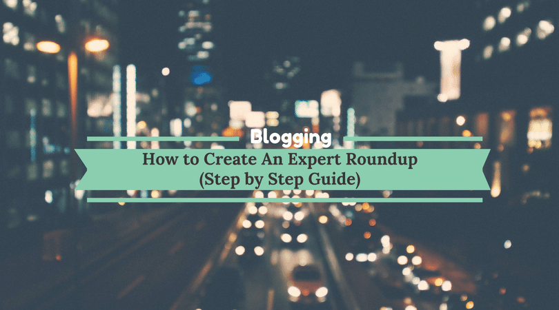 How to create an expert roundup