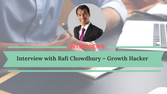 Interview with Rafi Chowdhury