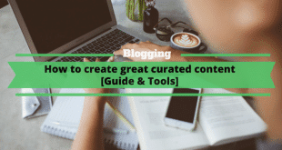 How to create great curated content in 2020