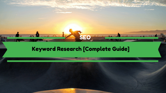 How to do Keyword Research [Complete Guide]