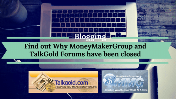 MoneyMakerGroup TalkGold Forums closed