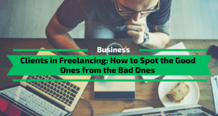 Clients in Freelancing - How to Spot the Good Ones and avoid the Bad Ones