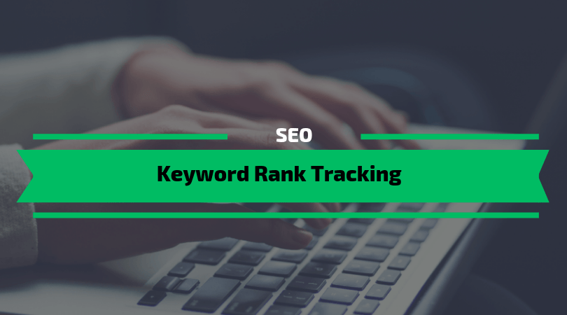 Keyword Rank Tracking