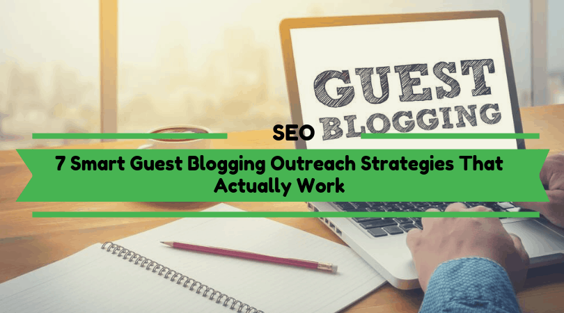 Guest Blogging Outreach Strategies