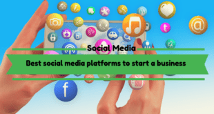 Best social media platforms to start a business