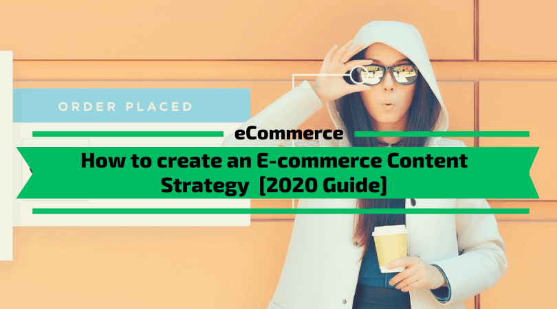 Guide complet de stratégie de contenu de commerce électronique