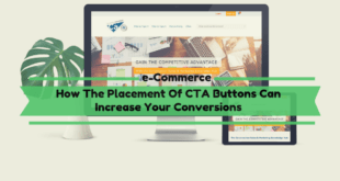 How The Placement Of CTA Buttons Can Increase Your Conversions