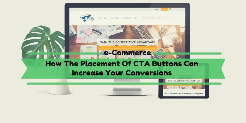 How The Placement Of CTA Buttons Can Increase Your Conversions
