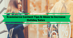Ecommerce Content Tips & Ideas to Increase Holiday Sales
