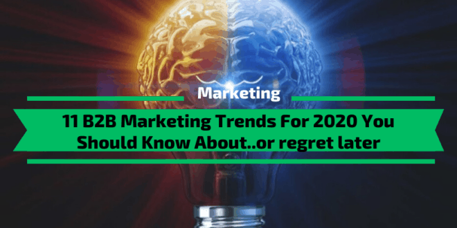B2B Marketing Trends For 2020