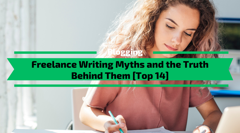 Freelance Writing Myths