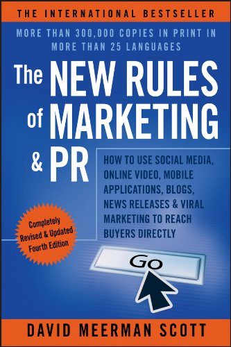 David Meerman Scott - The New Rules of Marketing & PR