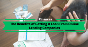 The Benefits of Getting A Loan From Online Lending Companies