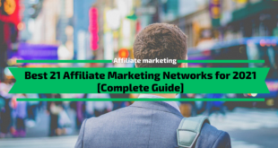 Best 21 Affiliate Marketing Networks for 2021