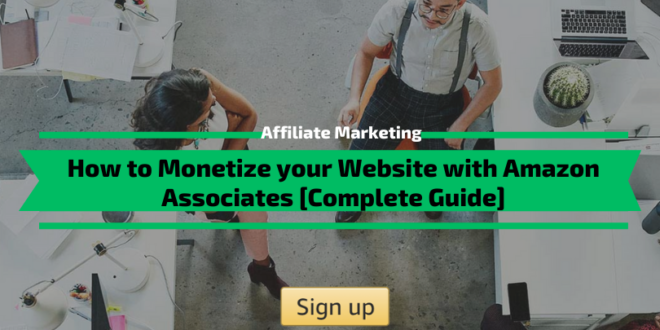 How to Monetize your Website with Amazon Associates