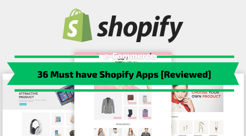 Must have Shopify Apps