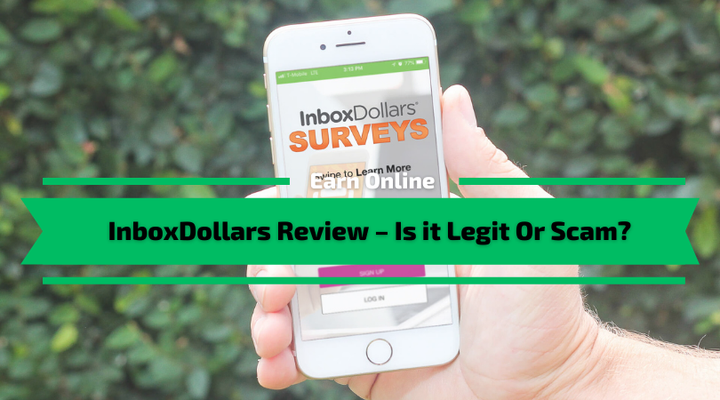 InboxDollars Review - Is it Legit Or Scam?