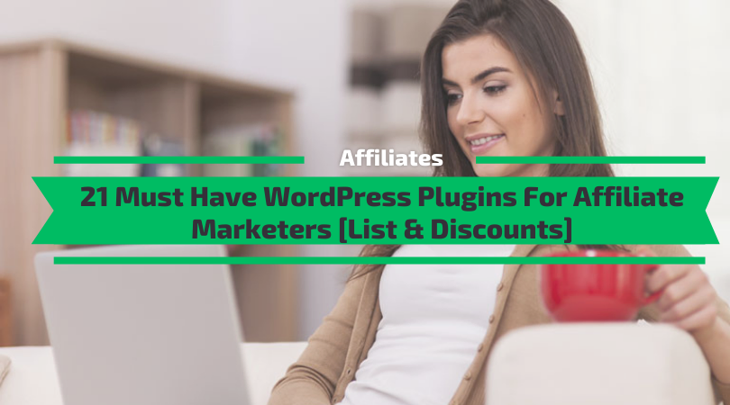 Best WordPress Plugins For Affiliate Marketers
