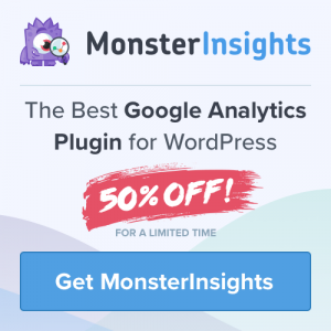 Get Monster Insights - One of the best Analytics Plugin for WordPress