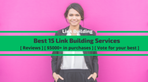 Best 15 Link Building Services for Affiliate Websites
