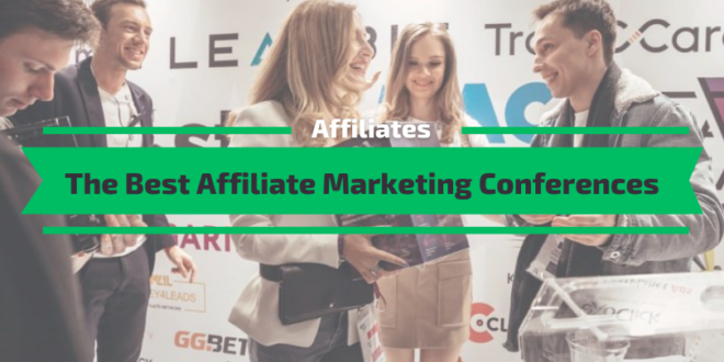 The Best Affiliate Marketing Conferences