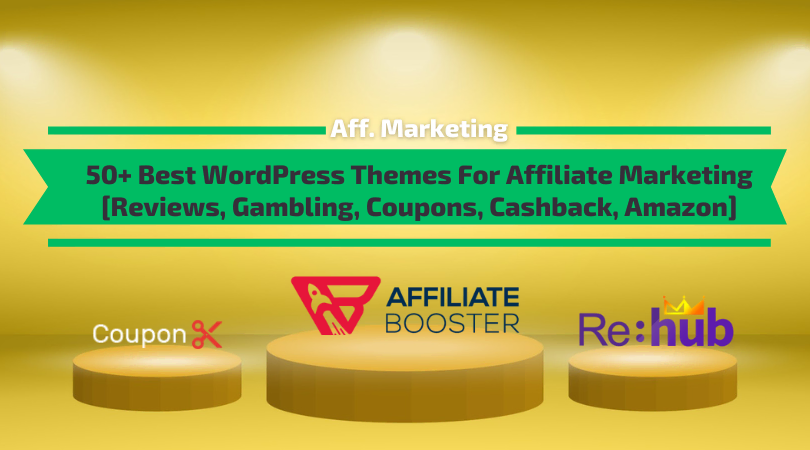 Best WordPress Themes For Affiliate Marketing