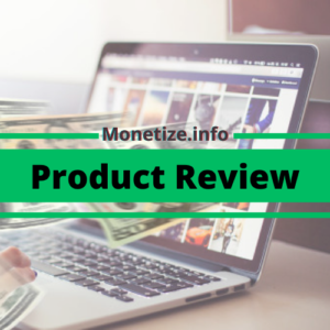 Monetize.info Product Review