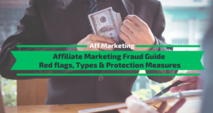 Affiliate Marketing Fraud Guide