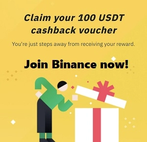 Join Binance and get $100 USDT