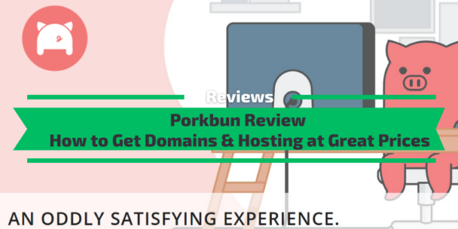 Porkbun Review - Get domains & Hosting