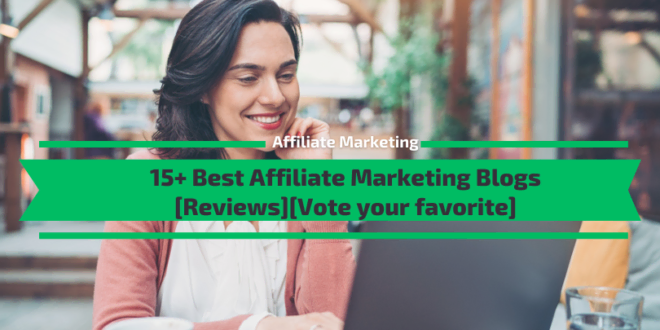 Best Affiliate Marketing Blogs