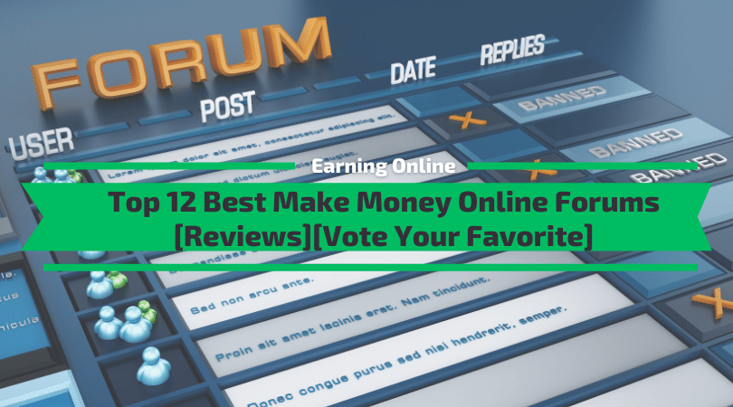 Top 12 Best Make Money Online Forums