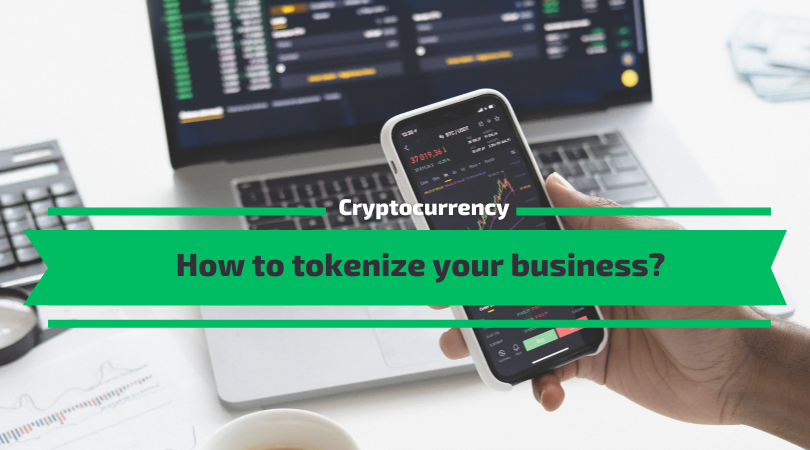 How to tokenize your business? 
