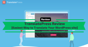 TranslatePress Review - Easiest Way to Translate Your WordPress site