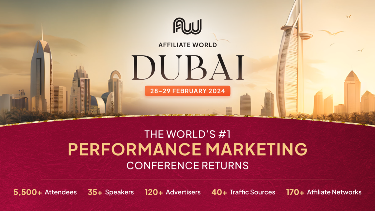Affiliate World Dubai - February 28 - 29 2024