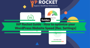 WP Rocket Guide - How to optimize your WordPress Website Speed