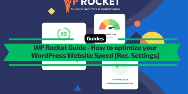 WP Rocket Guide - How to optimize your WordPress Website Speed