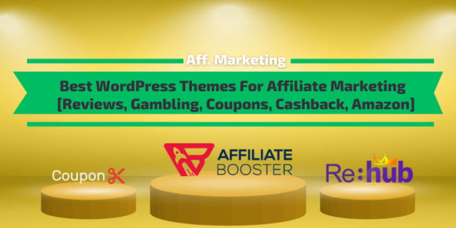 Best WordPress Themes For Affiliate Websites