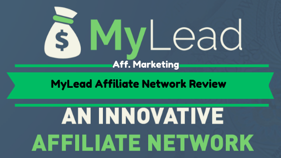 Review of MyLead Affiliate Network