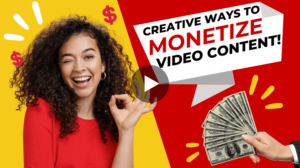 Creative Ways To Monetize Video Content Beyond Youtube Ads. png