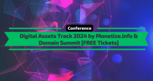 Digital Assets Track 2024 by Monetize.info [FREE Tickets]