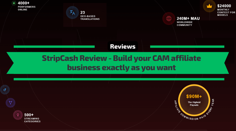 StripCash Review - Build your CAM affiliate business exactly as you want