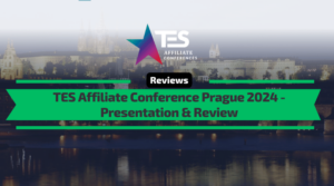 TES Affiliate Conference Prague 2024 - Presentation & Review