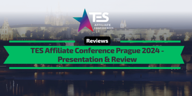 TES Affiliate Conference Prague 2024 - Presentation & Review