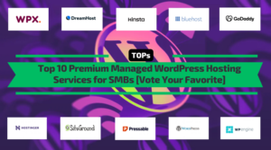 Top 10 Premium Managed WordPress Hosting Services for SMBs